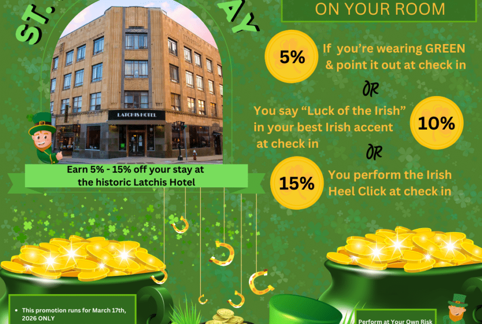 Outlines the description of the St. Patrick's Day special, showcasing a green background with pots of gold, a leprechaun hat, coins and a picture of the Latchis Hotel